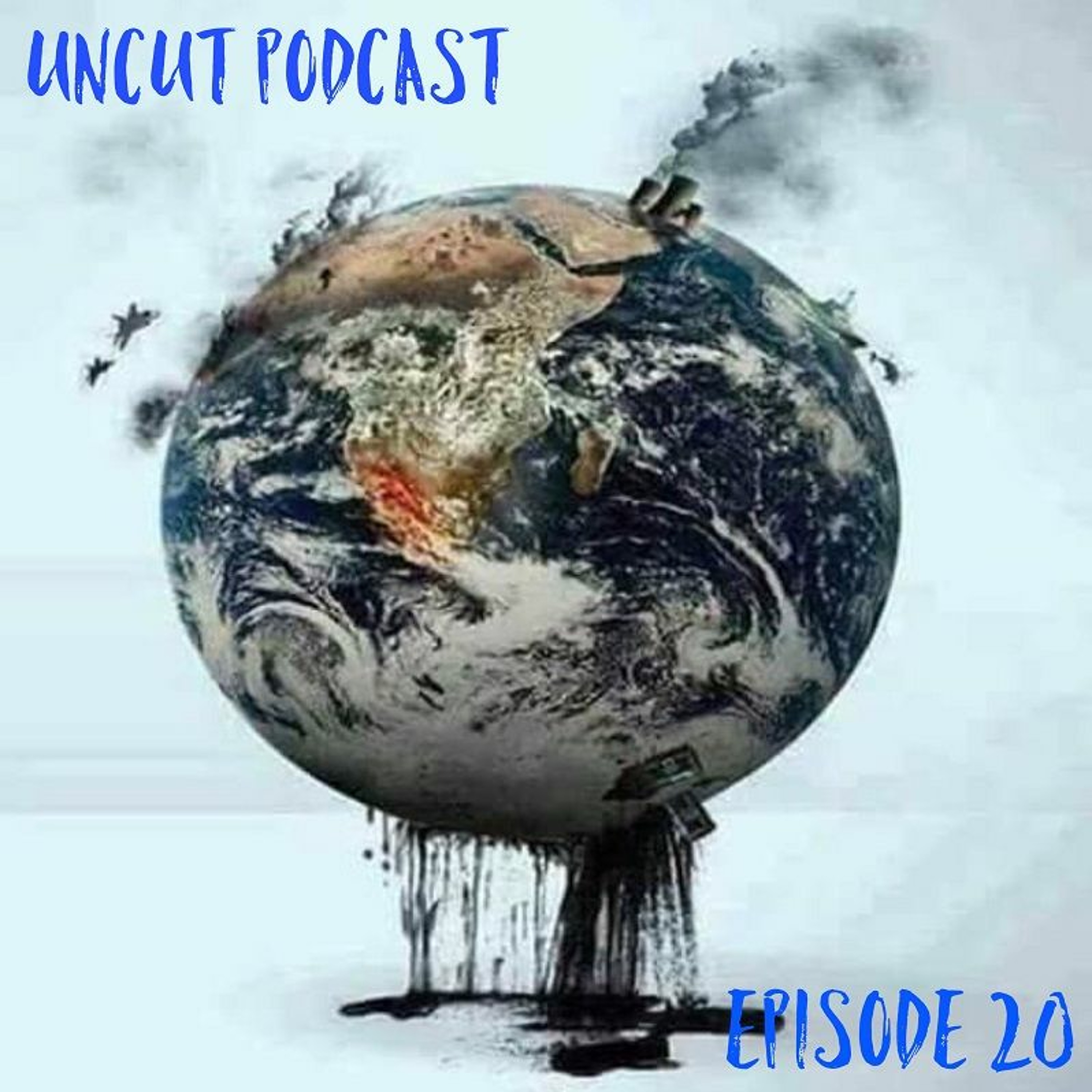 Episode 20 - Ugly Lives Matter