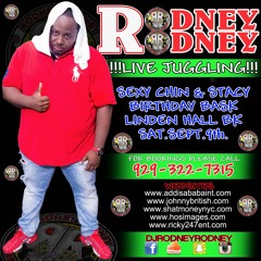 RODNEYRODNEY LIVE JUGGLING SEXY CHIN & STACY BIRTHDAY BASH