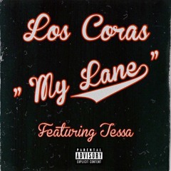 MY LANE (FEAT. TESSA)PROD. JUNIO