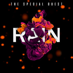 The Special Guest - Rain