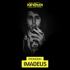 Imadeus - Kinetik Festival 2017 Promomix