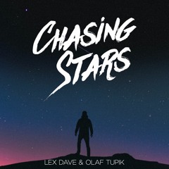 Lex Dave & Olaf Tupik - Chasing Stars [FREE DOWNLOAD]
