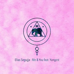 Elias Segujja - Me & You Feat. Yungest