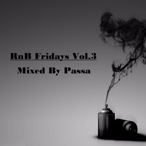 R&B FRIDAYS Vol.3 - PASSA