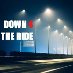 Down 4 The Ride - Mike Kayihura, Chase, Reflex