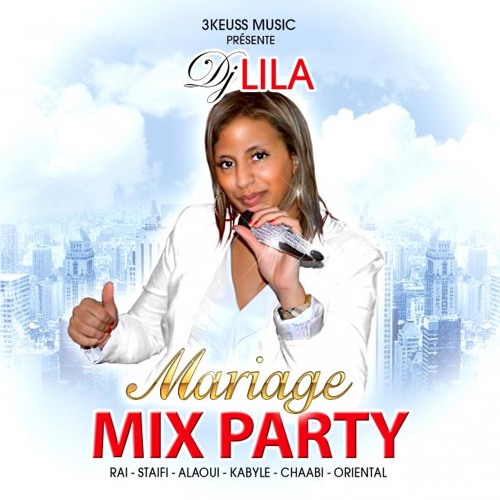 Listen to Mariage Mix Party - Dj Lila by DjOriental-DjHams in raimix  playlist online for free on SoundCloud
