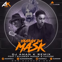 Yaaran Da Mask Ft. Kuldeep Manak & Future | GT Road te x Mask Off Remix | Latest Bhangra 2017
