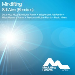 Mindlifting - Still Alive (Precious Affliction Remix) - PREVIEW