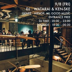 DJ Lounge 0908 DJ WATARAI & KEN-SKE