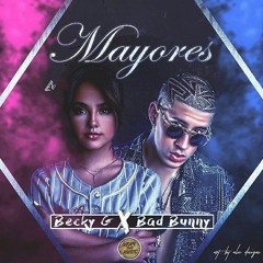 Becky G Ft. Bad Bunny – Mayores (Pere Deck Extended Remix) *COPYRIHT
