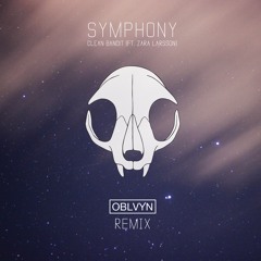 Symphony feat. Zara Larsson (OBLVYN Remix)