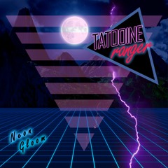 Tatooine Ranger - Neon Gloom