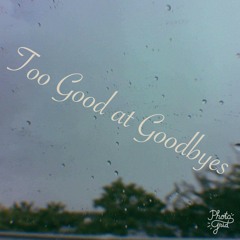 Too Good At Goodbyes - Sam Smith (Cover)