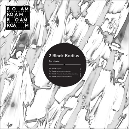 PREMIERE - 2 Block Radius - For Nicole (PillowTalk Remix) (Roam Recordings)