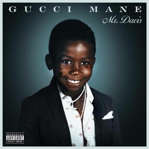 Stream Gucci Mane | Listen to Mr. Davis [ALBUM] available 10/17  REPOST/FOLLOW NOW!!! playlist online for free on SoundCloud