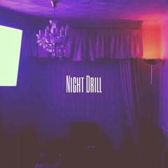 Night Drill Ft. Courtney Leahy (Prod Sedu-Cet)