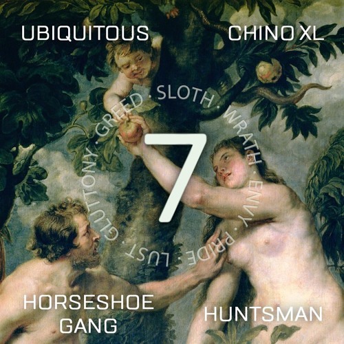 Huntsman ft. Ubiqutious, Chino XL & Horseshoe Gang - 7 Deadly Sins