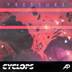 Cyclops - Pressure (Terror Singles Series 001)