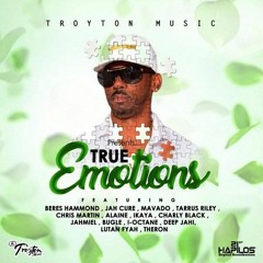 True Emotions Riddim Mix  Beres Hammond,Jah Cure,Alaine,Mavado+more Troyton Music Mix By Djeasy