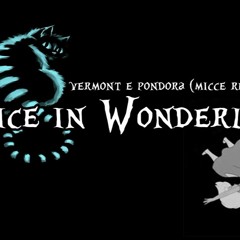 Micce - Alice In Wonderland( Vermont E Pondora- Revival Violin ) Remix