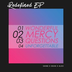French Montana - Unforgettable (Shine X Dean Remix) FREE DOWNLOAD inclusive REDEFINED EP