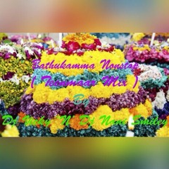 Bathukamma Nonstop (Teenmaar Mix) By Dj Vicky 'N' Dj Nani Smiley