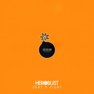 heRobust - Debt 'n Eight