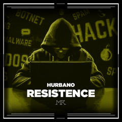 Hurbano - Resistance [Free Download]
