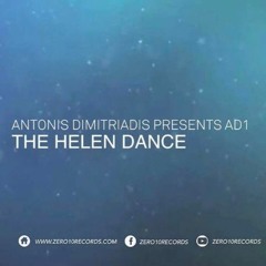 Antonis Dimitriadis Presents AD1 - The Helen Dance (Original Mix)