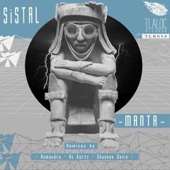 Sistal - Manta (Hc Kurtz Remix)