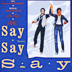 Paul McCartney and Michael Jackson - Say Say Say (Eric Faria & Jorge Araujo Remix)