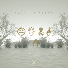 Kuya - Kingdom