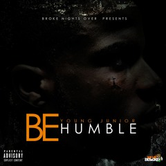 Young Junior - Be Humble