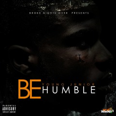 Young Junior - Be Humble
