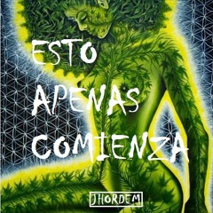 Esto Apenas Comienza - Jhordem