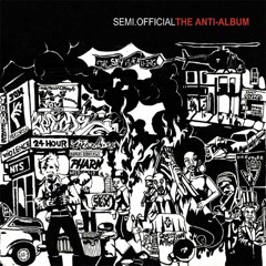 Semi.Official - Songs In The Key Of Tryfe feat. MF Doom