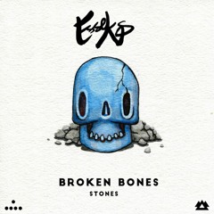 Broken Bones (Stones)