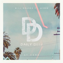 Will Grands - At Home ft. AIMEE