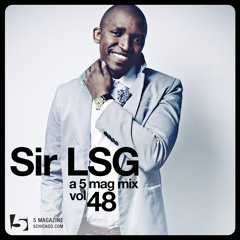 Sir LSG: A 5 Mag Mix vol 48