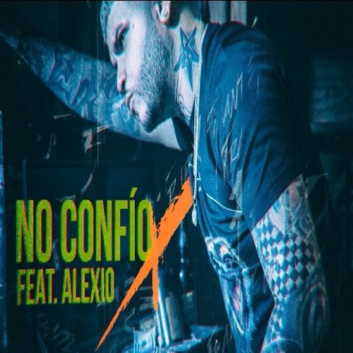 Descargar NO CONFIO – FARRUKO ALEXIO LA BESTIO MP3 Gratis 