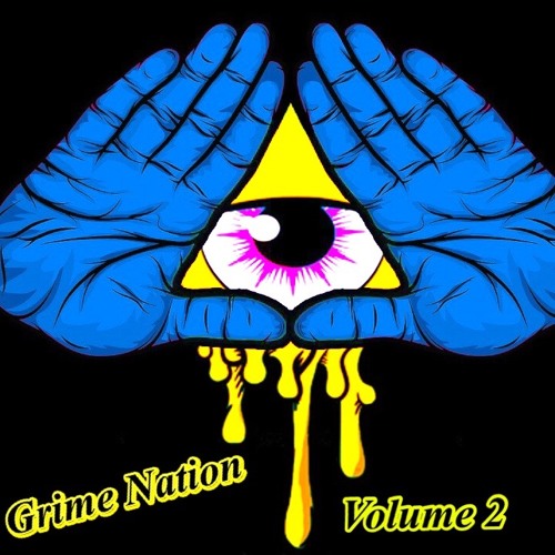 Grime Nation Volume 2 (Lost Lands Edition)