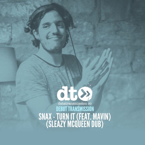 Snax - Turn It (feat. Mavin) (Sleazy McQueen Dub)