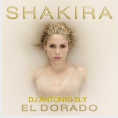 Shakira ~ El Dorado Mixed By DJ Antonio Sly