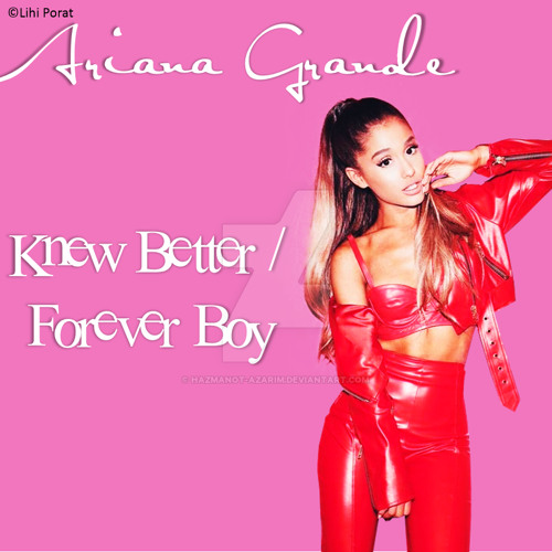 New Rules X Knew Better/Forever Boy