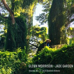 Glenn Morrison - Jade Garden (Original Mix) - Fall From Grace Records