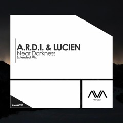 AVAW038 - A.R.D.I. & LUCIEN - Near Darkness *cut from ASOT831 *Out Now!*