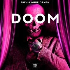 EBEN & Onur Ormen - Doom