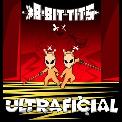 8-Bit Tits - Ultraficial