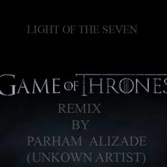 DOT . Beats. GAME OF THRONES - LIGHT OF THE 7