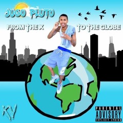 Jugo Pluto - From The X To The Globe Freestyle
